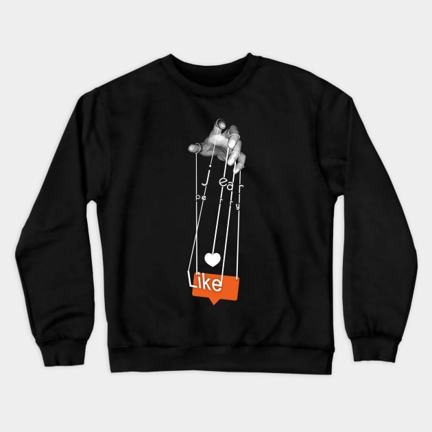 Like Crewneck Sweatshirt by Jear Perry